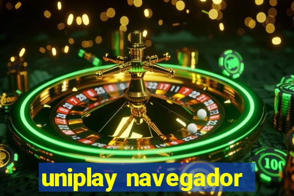 uniplay navegador